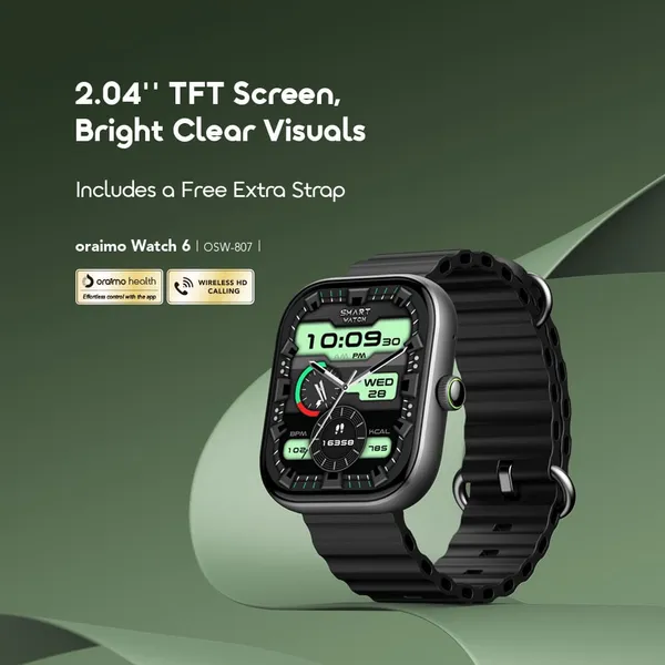 ساعة ذكية Oraimo Watch 6 OSW-807 – شاشة 2.04 بوصة TFT – مقاومة للماء IP68
